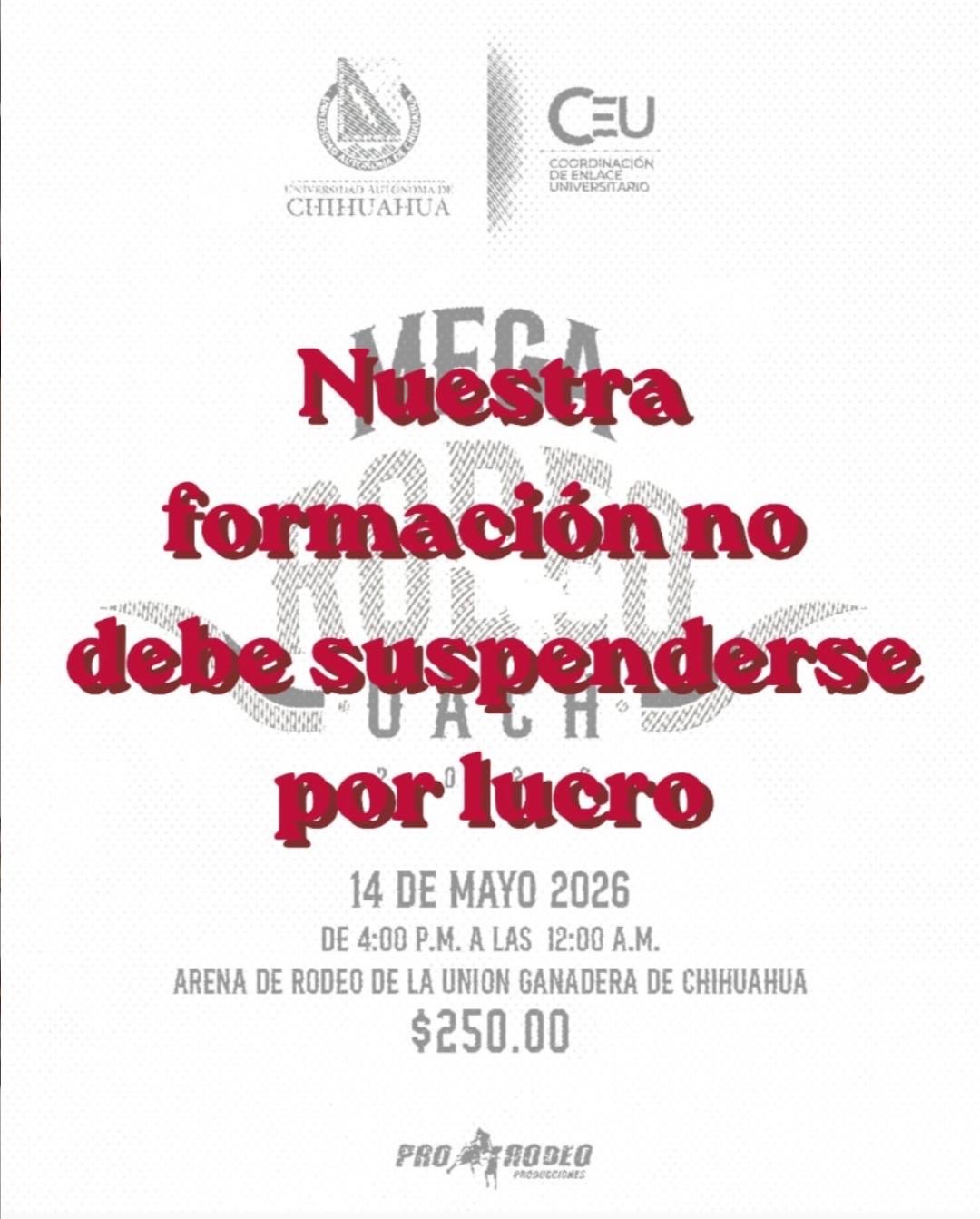 Estudiantes se inconforman por suspensión de actividades por Mega Rodeo UACH 2026