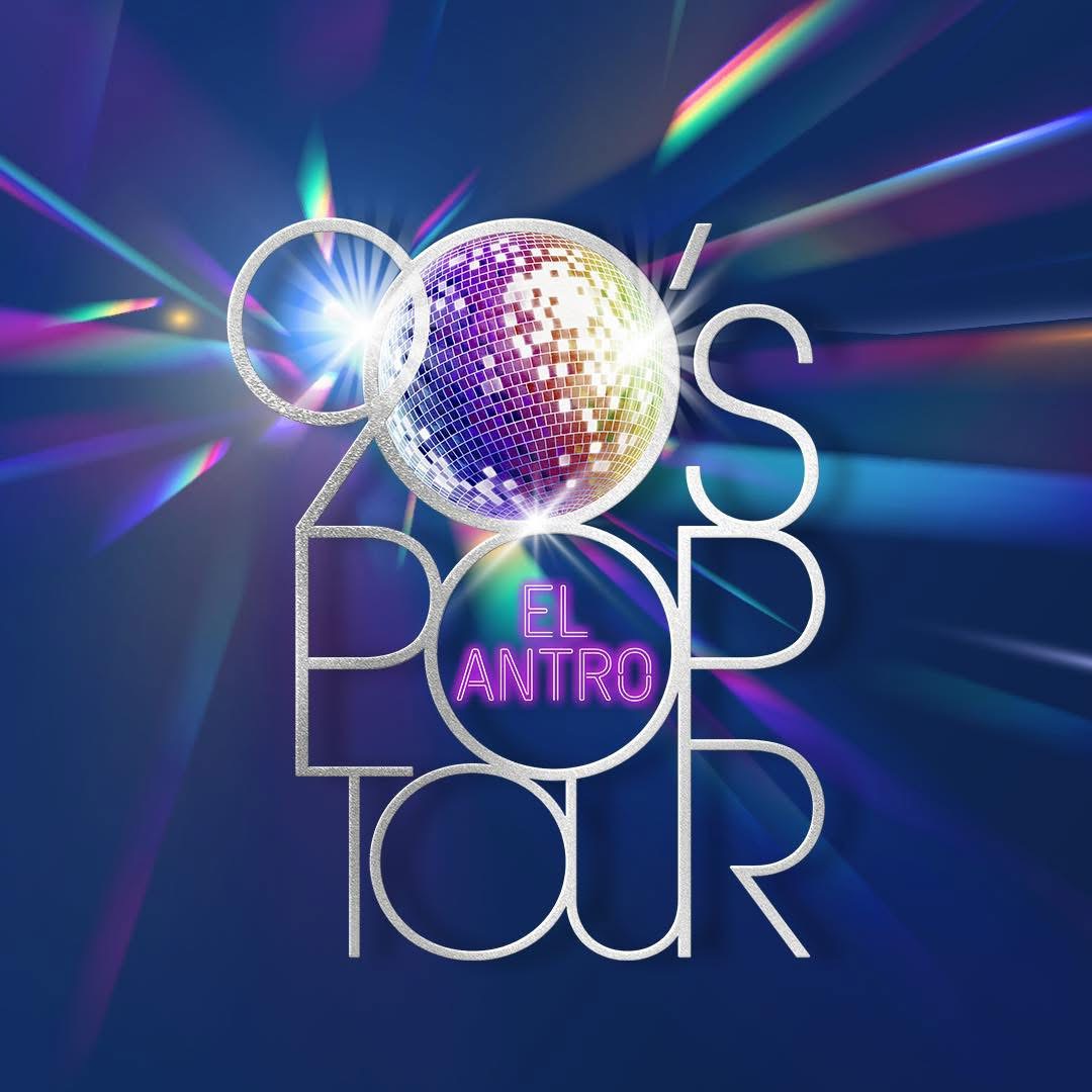 Llega a Ciudad Juárez ; 90s Pop Tour: El Antro